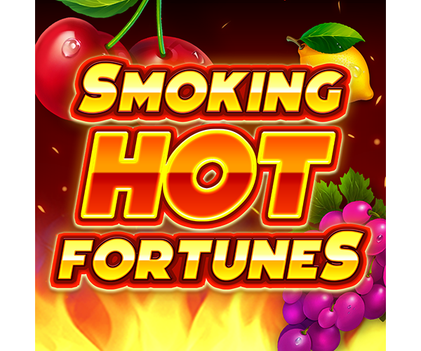 Smoking Hot Fortunes